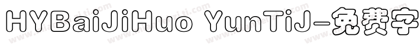 HYBaiJiHuo YunTiJ字体转换